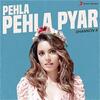 Pehla Pehla Pyar - Shannon K